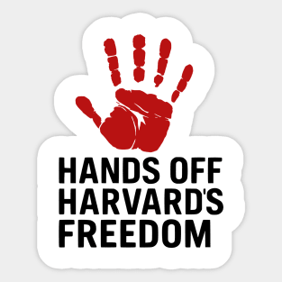 Hands Off Harvard’s Freedom Protest Design for Free Speech Activists Sticker